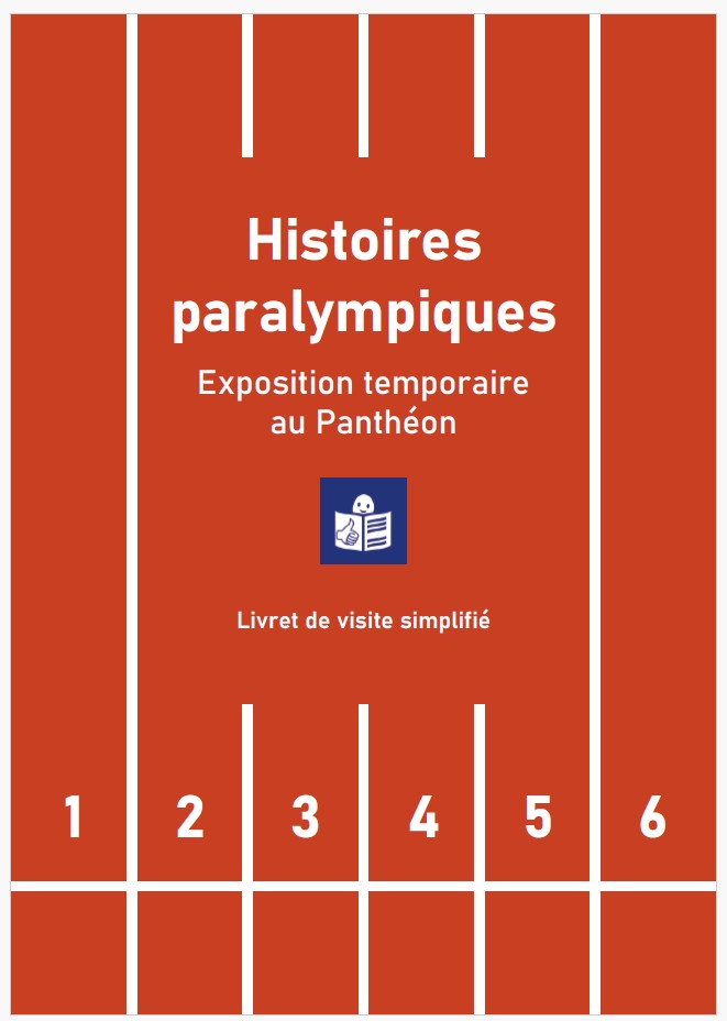 Couverture du livret de visite simplifié du Panthéon pour l'exposition temporaire "Histoires paralympiques"